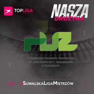 #NaszaDrużyna - PUZ w Suwałkach