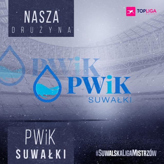 #DrużynaNaMedal - PWiK Suwałki
