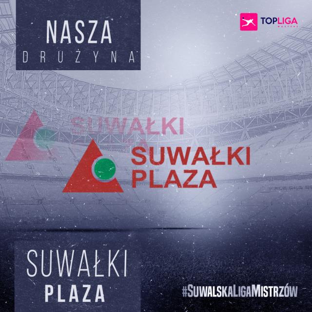 #DrużynaNaMedal - Suwałki Plaza